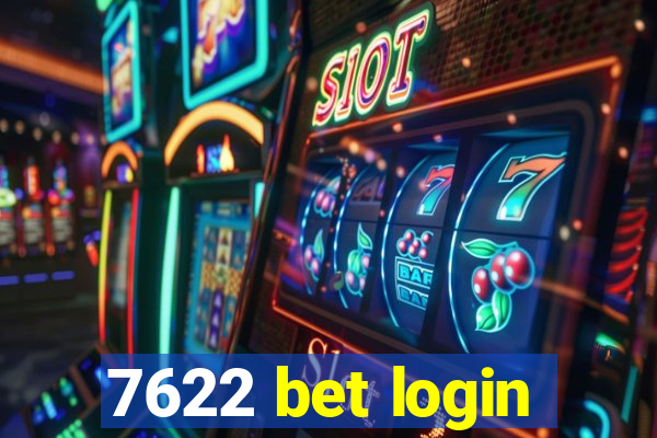 7622 bet login